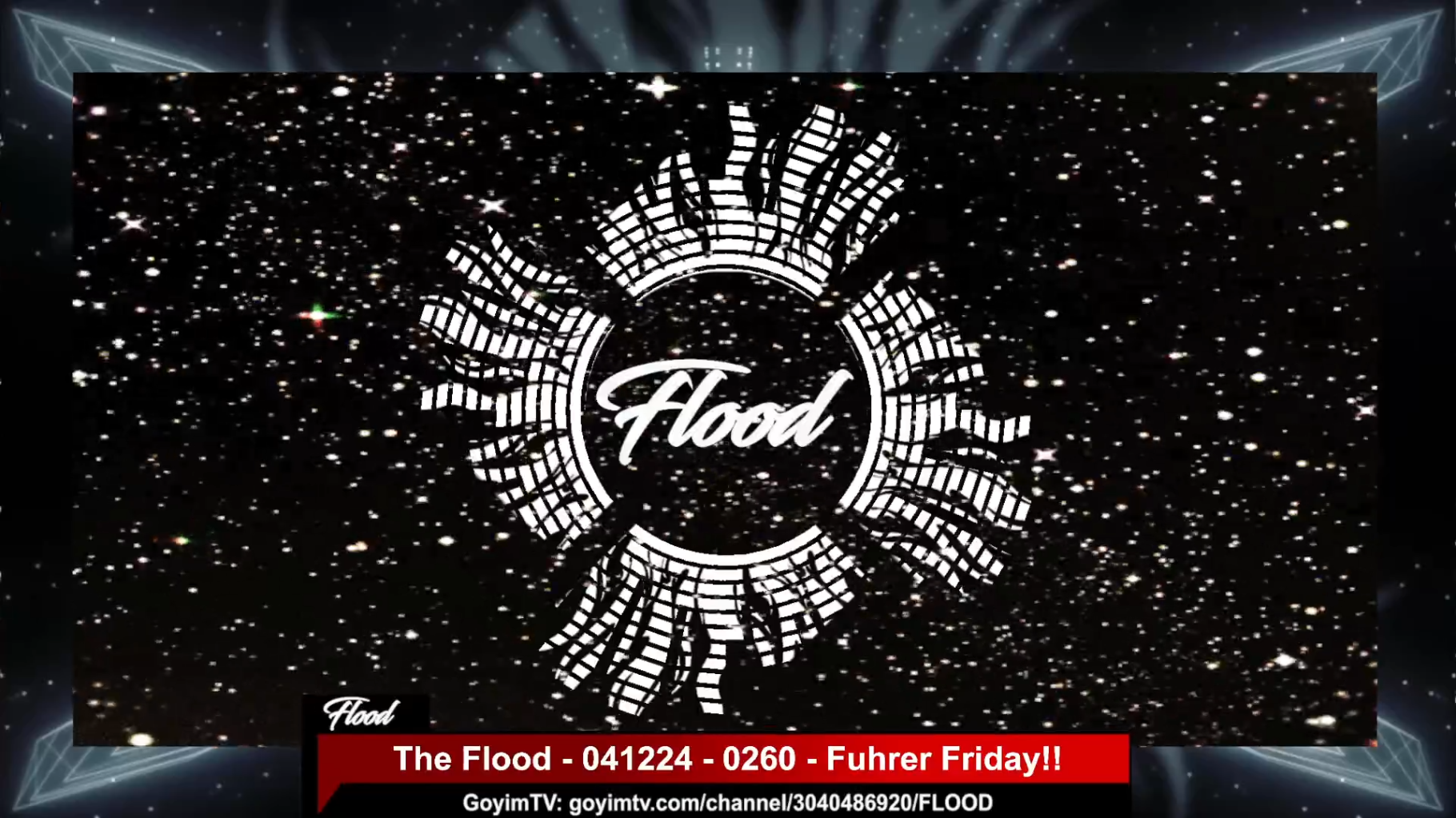 ⁣The Flood - 041224 - 0260 - Fuhrer Friday